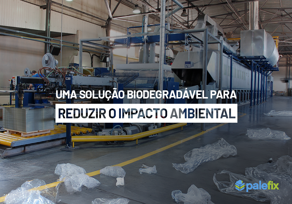 Uma solução biodegradável para reduzir o impacto ambiental